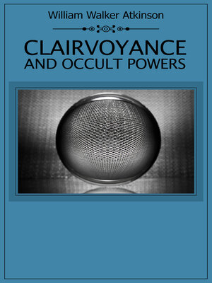 cover image of Clairvoyance and Occult Powers